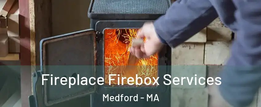  Fireplace Firebox Services Medford - MA