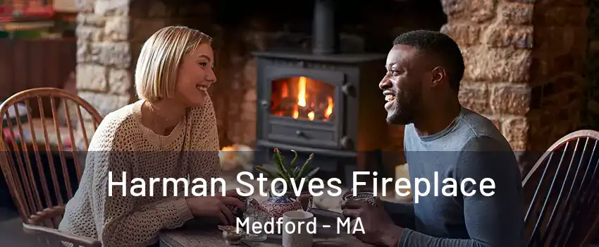  Harman Stoves Fireplace Medford - MA