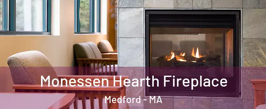  Monessen Hearth Fireplace Medford - MA