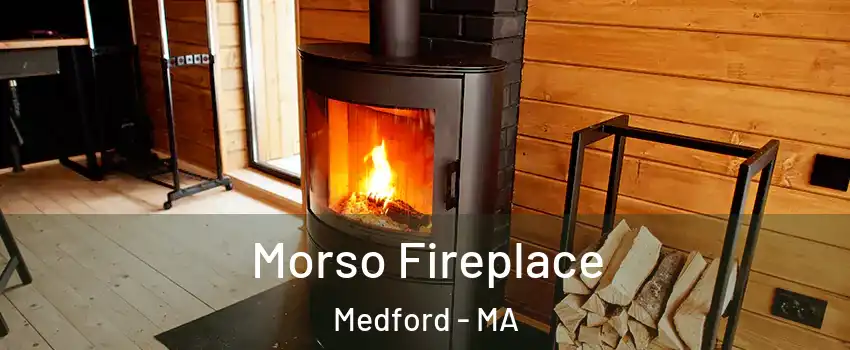  Morso Fireplace Medford - MA